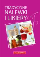 Okadka ksizki - Tradycyjne nalewki i likiery