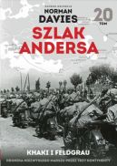 Okadka ksizki - Szlak Andersa (#20). Khaki i Feldgrau. Kronika niezwykego marszu przez trzy kontynenty