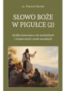 Okadka - Sowo Boe w piguce (2). Krtkie komentarze do niedzielnych i witecznych czyta mszalnych