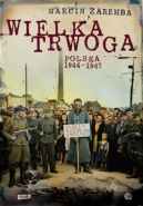 Okadka ksizki - Wielka trwoga. Polska 1944–1947