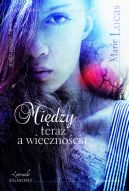 Okładka -  Między teaz a wiecznością