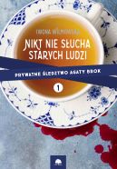 Okładka książki - Nikt nie słucha starych ludzi