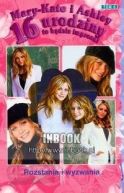 Okadka - Mary-Kate i Ashley. 16 urodziny to bdzie impreza. Rozstania i powroty