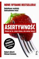 Ok�adka ksi�zki - Asertywno�� - si�gaj po to, czego chcesz, nie rani�c innych