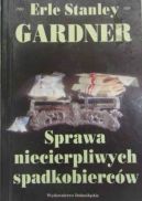 Okadka ksizki - Sprawa niecierpliwych spadkobiercw