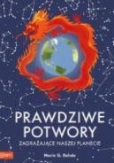 Ok�adka - Prawdziwe potwory zagra�aj�ce naszej planecie