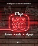 Okładka - Moje lata 90
