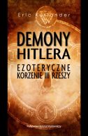 Ok�adka - Demony Hitlera. Ezoteryczne korzenie III Rzeszy
