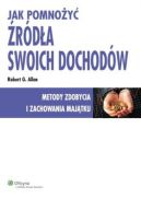 Ok�adka - Jak pomno�y� �r�d�a swoich dochod�w