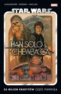 Okadka - Star Wars. Han Solo i Chewbacca. Za milion kredytw. Cz pierwsza