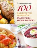 Okadka ksizki - 100 najlepszych przepisw tradycyjnej kuchni polskiej
