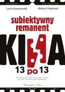 Okadka ksizki - 13 po 13. Subiektywny remanent kina