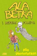 Okadka ksiki - Ala Betka i Demon miasta