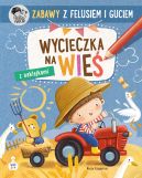 Okadka - Zabawy z Felusiem i Guciem. Wycieczka na wie