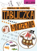 Okadka ksizki - Szkoa na szstk. Tabliczka mnoenia