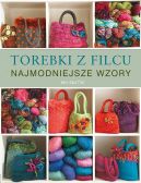 Ok�adka - Torebki z filcu - Najmodniejsze Wzory
