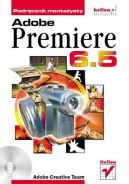 Okadka ksizki - Adobe Premiere 6.5. Podrcznik montaysty