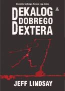 Okadka ksiki - Dekalog dobrego Dextera