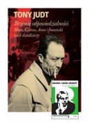 Okadka ksizki - Brzemi odpowiedzialnoci: Blum, Camus, Aron, i francuski wiek dwudziesty