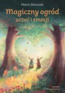 Ok�adka - Magiczny ogr�d uczu� i emocji