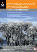Ok�adka - Fotografia cyfrowa w podczerwieni. Warsztaty fotograficzne