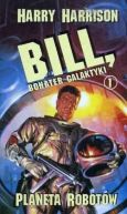 Okładka ksiązki - Bill, bohater galaktyki. Planeta robotów