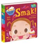 Okadka - Smak! Akademia mdrego dziecka. Bobas odkrywa nauk