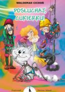 Okadka ksizki - Posuchaj, Cukierku!