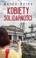 Ok�adka ksi�zki - Kobiety Solidarno�ci  