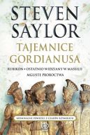 Okładka - Tajemnice Gordianusa. Rubikon. Ostatnio widziany w Massilii. Mgliste proroctwa