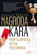 Ok�adka - Nagroda i kara. Profesjonalna ocena pracownika