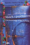 Okadka - Mnich i psychiatra rozmawiaj o szczciu