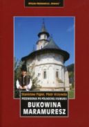 Okadka ksizki - Bukowina, Maramuresz. Przewodnik po pnocnej Rumunii