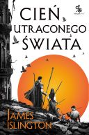 Okładka ksiązki - Cień Utraconego Świata