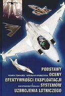 Ok�adka - Podstawy oceny efektywno�ci eksploatacji system�w uzbrojenia lotniczego 
