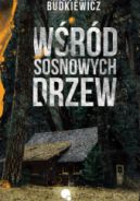 Okadka ksizki - Wrd sosnowych drzew