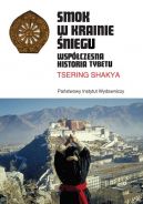 Okadka - Smok w Krainie niegu. Wspczesna historia Tybetu