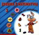 Okadka ksizki - Zabawa z matematyk. Baw si naklejkami 3