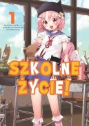 Ok�adka ksi�zki - Szkolne �ycie! #1