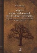 Ok�adka ksi�zki - Aby�cie w puszczach naszych szk�d �adnych nie czynili