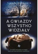 Okadka ksizki - A gwiazdy wszystko widziay