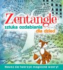 Okadka ksizki - Zentagle. Sztuka ozdabiania dla dzieci