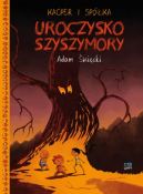 Okładka - Kacper i spółka. Uroczysko Szyszymory