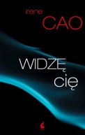 Okładka ksiązki - Widzę cię