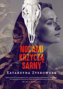 Ok�adka - Nocami krzycz� sarny