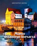 Okadka - Miasto ostatniego korsarza