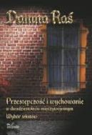 Ok�adka - Przest�pczo�� i wychowanie w dwudziestoleciu mi�dzywojennym.