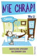 Ok�adka - Nie chrap. Skuteczne sposoby na zdrowy sen