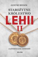 Okładka - Starożytne Królestwo Lehii. Kolejne dowody 2