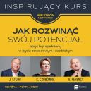 Okadka ksizki - Jak rozwin swj potencja aby by speniony w yciu zawodowym i osobistym